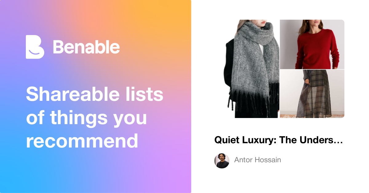 Quiet Luxury: The Understated Wardrobe