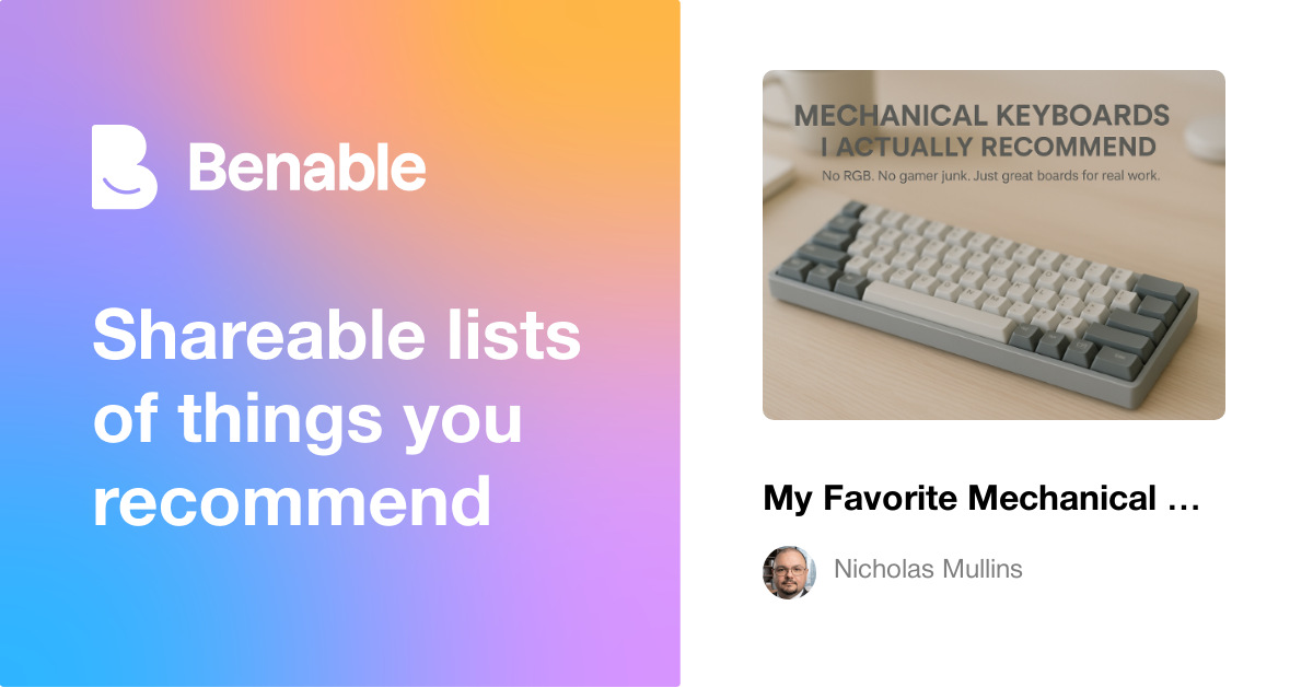 My Favorite Mechanical Keyboards (For People Who Actually Type)