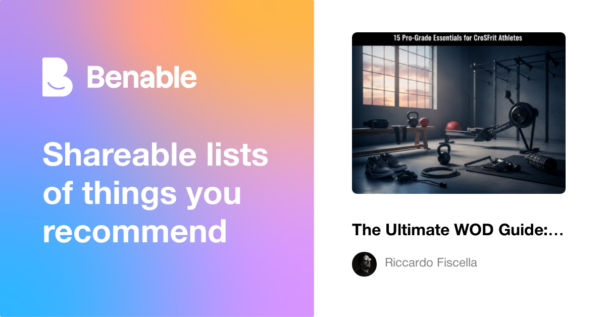 The Ultimate WOD Guide: 15 Pro-Grade Essentials for CrossFit Athletes