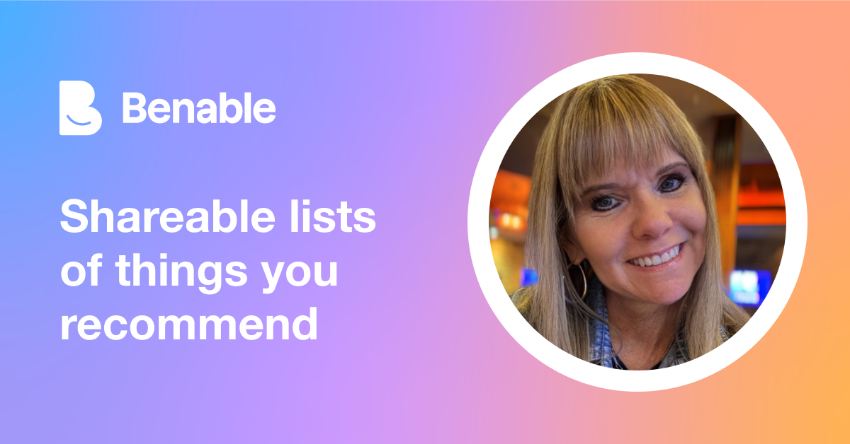 Everything @RealMonica (Monica) recommends - Benable