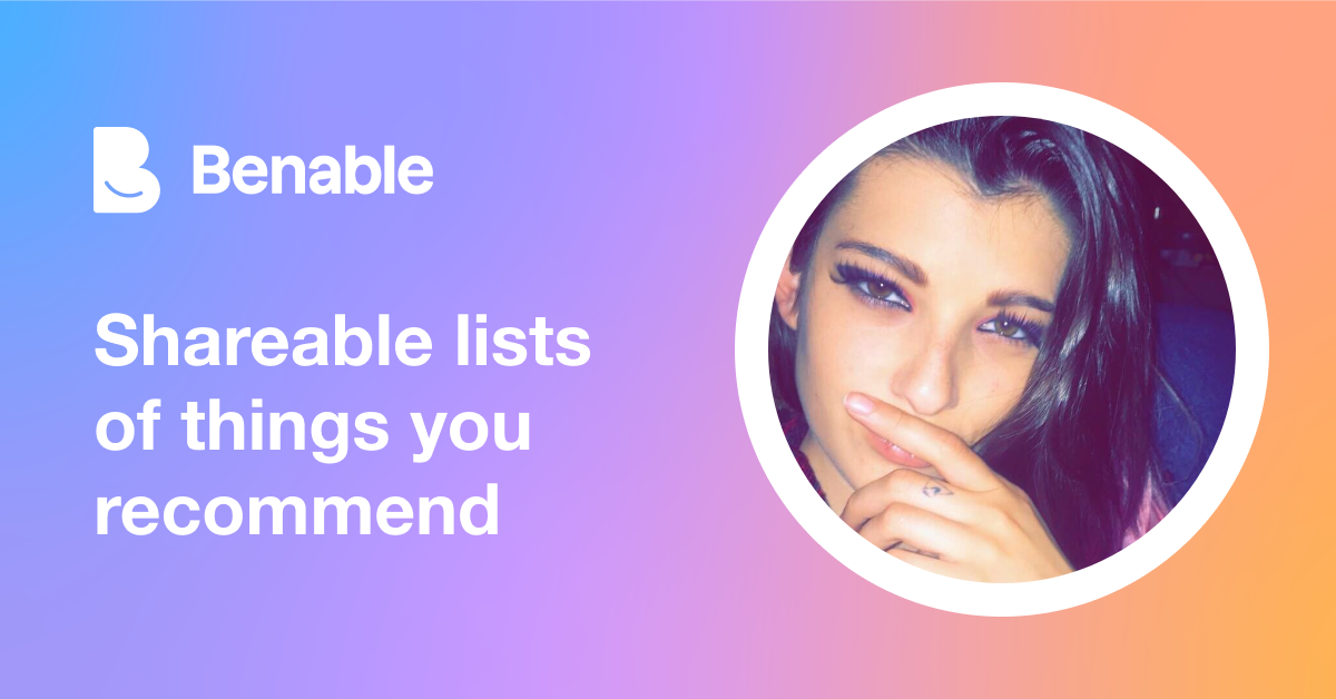 Everything @Shellbug (Rochelle Fowler) recommends - Benable