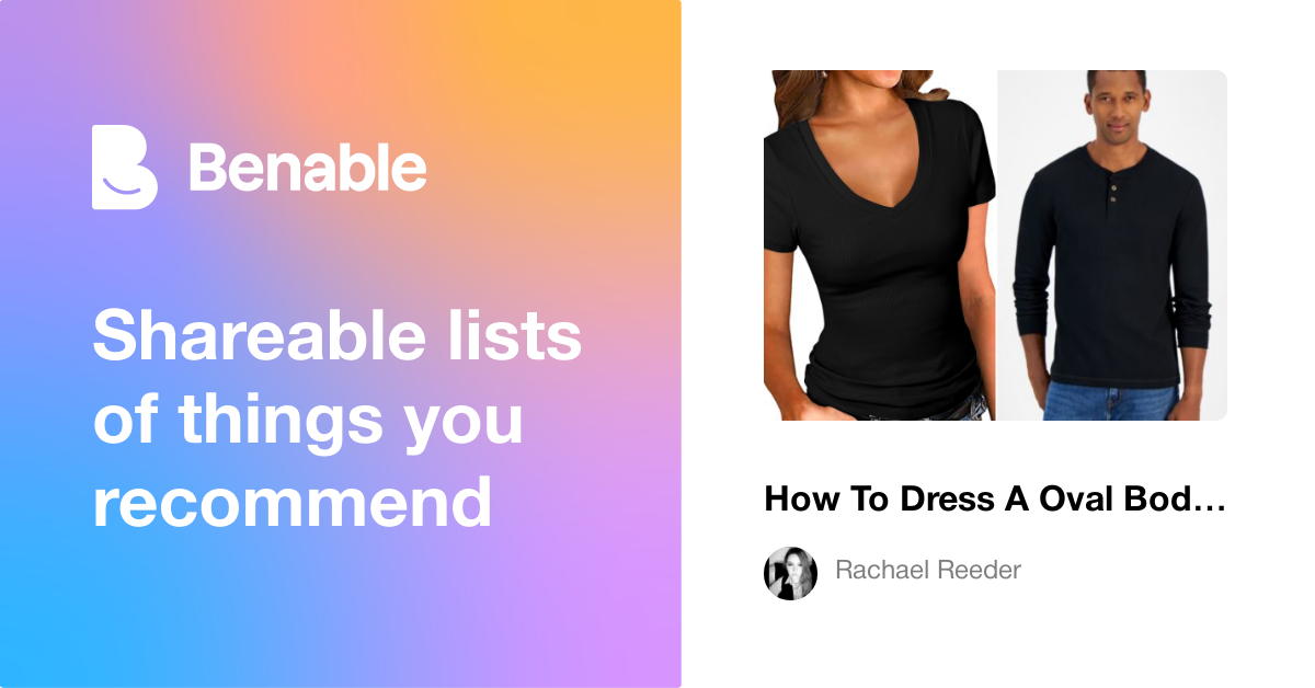 How To Dress A Oval Body Type (Men & Women)