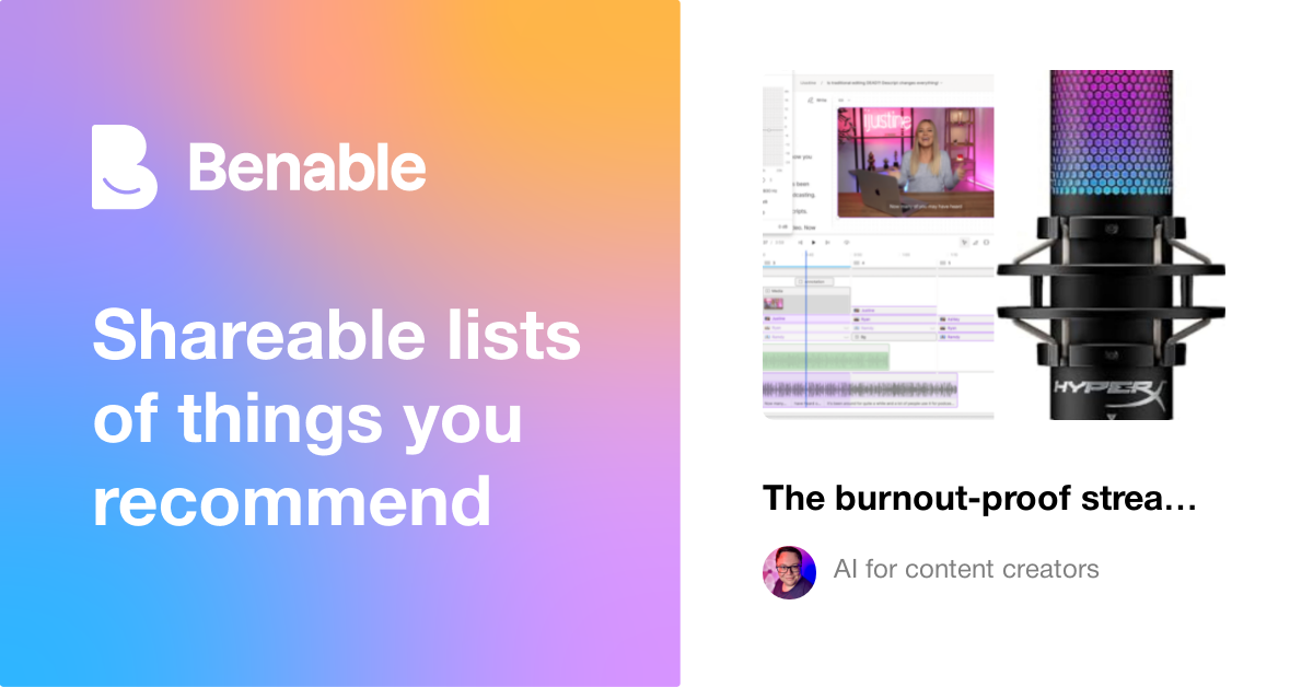 The burnout-proof streamer kit list