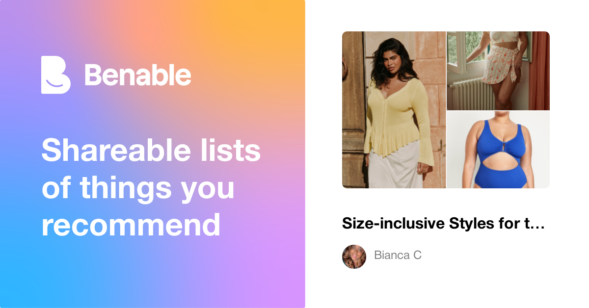 Size-inclusive Styles for the Summer