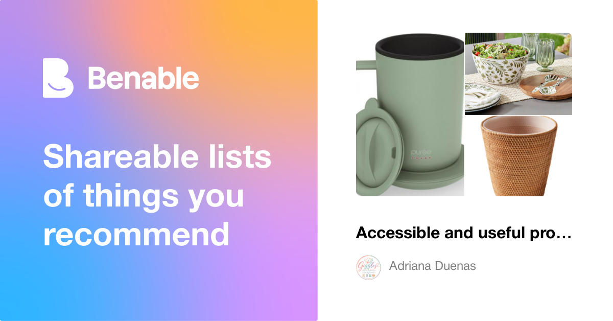 Accessible and useful products for the home