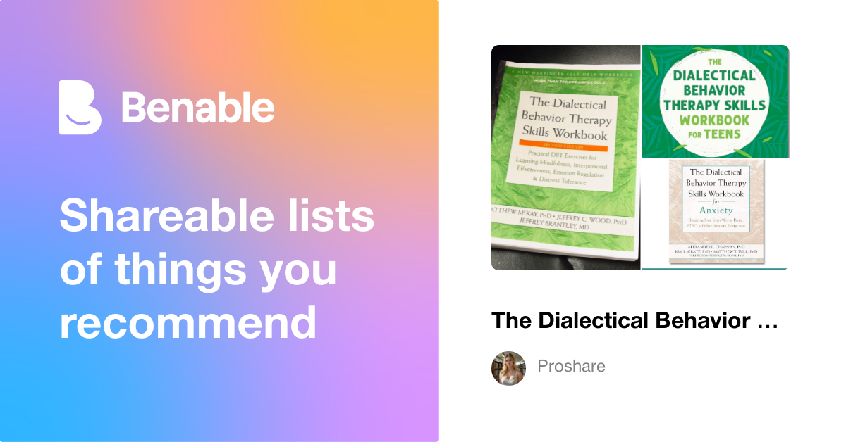 The Dialectical Behavior Therapy Skills Workbook: Practical DBT ...