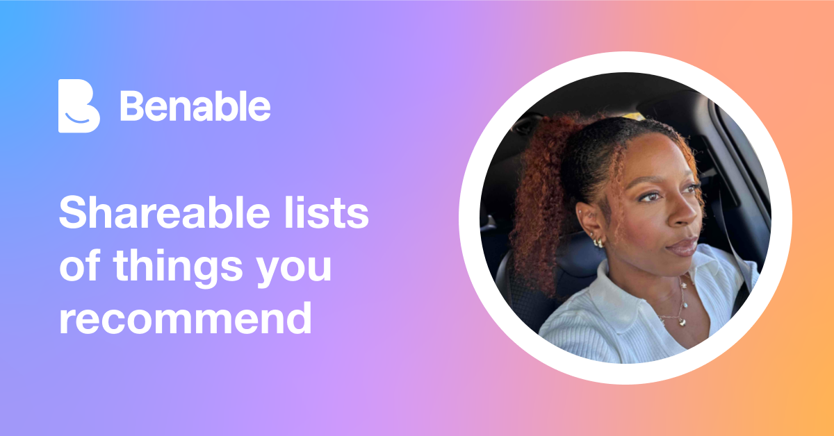 Everything @simplydejarenee recommends - Benable