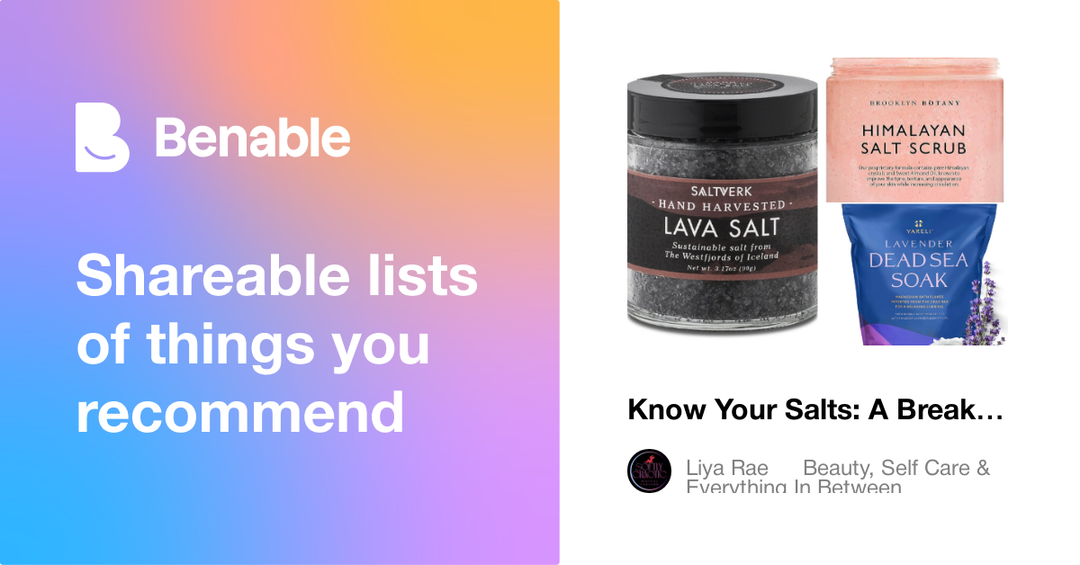 Know Your Salts: A Breakdown of the Essentials + What They’re Good For