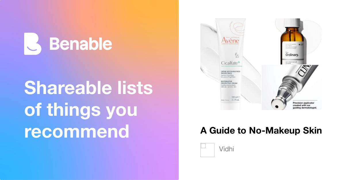 A Guide to No-Makeup Skin
