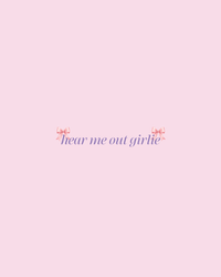 Hear Me Out Girlie 🎀 profile picture