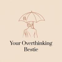 Your Overthinking Bestie profile picture