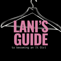 Lani's Guide To Becoming An IT Girl profile picture